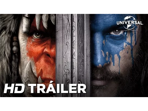WARCRAFT: El Origen - Tráiler Oficial de la Película