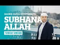 Lagu Maher Zain \u0026 Mesut Kurtis - Subhana Allah (Turkish Version) | Official Lyric Video