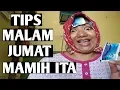 Download Lagu TIPS MALAM JUMAT MAMIH ITA