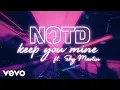 Download Lagu NOTD, Shy Martin - Keep You Mine (Lyric Video)