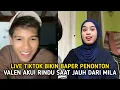 Lagu Live Tiktok Bikin Baper!! Detik² Valen Akui Rindu Saat Jauh Mila, Penonton Dibuat Baper Berjamaah.