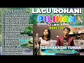 Download Lagu DAFTAR LAGU ROHANI NONSTOP PILIHAN TERBAIK 2025 - TERIMAKASIH TUHAN ATAS CINTAMU YANG TAK BERSYARAT