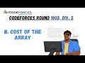 B Cost of the Array Codeforces Round 1002 Div 2 solutions