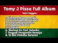 Download Lagu Kemarin Kau Masih Bersamaku • Tommy J Pisa Full Album  Reggae SKA | Enak Di Dengerin Saat Santai 🎵