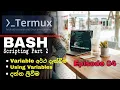 Bash Scripting Part 2 How To Create Own Termux Script Episode 04 SL Android