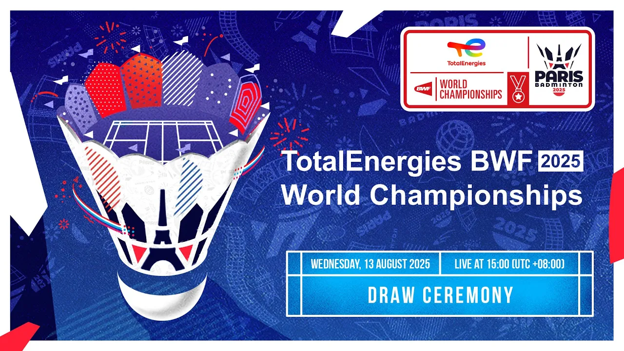 TotalEnergies BWF World Championships 2025 Live Draw Ceremony