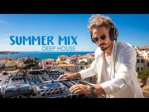 Download MP3 Ibiza Summer Mix 2024 🍓 Best Of Tropical Deep House Music Chill Out Mix 2024🍓 Chillout Lounge #122