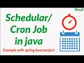 Scheduler in Java Spring boot Cron Job in Java Cron Scheduler in java in Hindi Live Demo