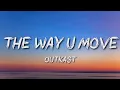 Outkast - The Way You Move