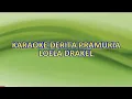 Download Lagu KARAOKE DERITA PRAMURIA - LOELA DRAKEL - DERITA PRAMURIA KARAOKE