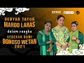 Download Lagu Langen Tayub Margo Laras Full ( Malam) - Sedekah Bumi Dsn Bongso Wetan 2021