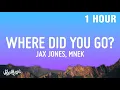 Download Lagu [1 HOUR] Jax Jones, MNEK - Where Did You Go (Lyrics)