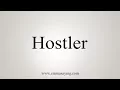 How To Say Hostler