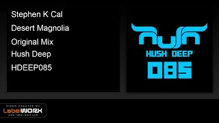 stephen k cal desert magnolia original mix 