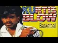 KURTIS BLOW - BASKETBALL (EXTENDED)