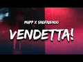 Download Lagu MUPP \u0026 Sadfriendd - vendetta! (Lyrics)