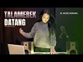 Download Lagu DJ MINANG - TALAMBEK DATANG - DJ COWBOYS - FULL BASS