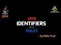 Java identifiers and their rules lec 4 Java Tutorial BhanuPriya