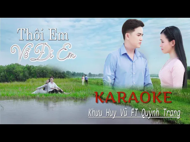 Thôi em hãy về đi❤️Song Ngọc❤️