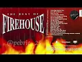 Best Of Firehouse