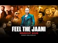 Download Lagu Feel The Jaani Mashup | Soul Music 2.0 | Bpraak X Jaani X Ammy Virk X Sunanda S | Punjabi Sad Mashup