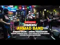 Download Lagu Dimensi - Ahmad Band Latihan Studio
