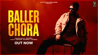 Baller Chora | kaabil | Daksh Kamboj Khera | New Haryanvi Song 2026 |