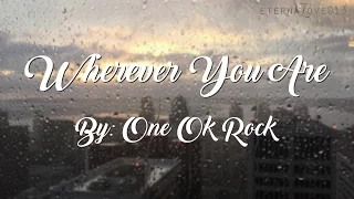 wherever you are one ok rock english lyrics