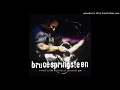 Sinaloa Cowboys—Bruce Springsteen (Freehold, 1996)