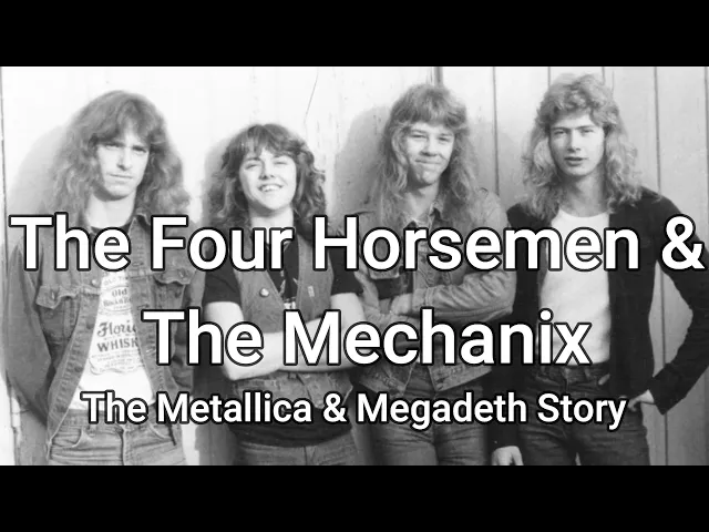 Download MP3 The Four Horsemen & The Mechanix - The Metallica & Megadeth Story