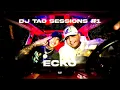 ECKO | DJ TAO Turreo Sessions #1 (letra/lyrics)