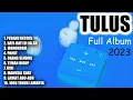 Tulus Full Album 2023