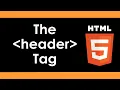 Intro to HTML5 Page Header using the Header Tag - Part 7