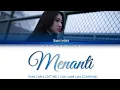 Shani Indira (JKT48) - Menanti (Color Coded Lyrics/Lirik INA/ENG)
