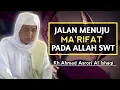 Download Lagu Jalan Menuju Ma'rifat Pada Allah || Kh Ahmad Asrori Al Ishaqi