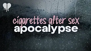 Download cigarettes after sex - apocalypse (lyrics) MP3