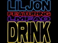 Download Lagu Lil Jon Ft. LMFAO - Drink (EXTENDED DIRTY)