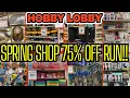 HOBBY LOBBY 75 OFF CLEARANCE HOBBY LOBBY SPRING SPRING SHOP 75 OFF