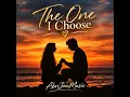 The One I Choose