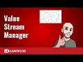 Value Stream Manager Role and Responsibilites