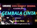 Lagu Karaoke GEMBALA CINTA || DANGDUT NADA PRIA || ASRAFF