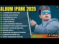 Download Lagu Album Ipank 2025