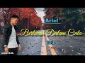 Download Lagu Bertaruh Dalam Cinta | Lirik Arief. Best Music Pop Melayu