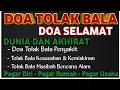 Download Lagu CUKUP PUTAR DAN DENGARKAN !!DOA TOLAK BALA DAN SELAMAT DUNIA AKHIRAT