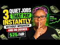 3 No-Phone Jobs That Pay Instantly No Interview No Degree