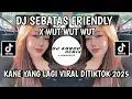 Download Lagu DJ SEBATAS FRIENDLY NDX A.K.A X WUT WUT WUT BREAKBEAT YANG KALIAN CARI VIRAL DITIKTOK TERBARU 2025