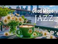 Download Lagu Good Mood Jazz by the Lake | Soft Jazz Music \u0026 Relaxing Bossa Nova for Begin the Day