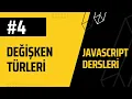 4-JAVASCRIPT Dersleri Degisken Turleri