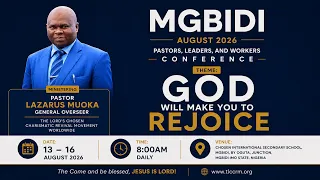 MGBIDI WORKERS CONFERENCE 2026 PST LAZARUS MUOKA 15TH AUGUST 2026 I DAY 3