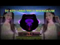 DJ SIJI LORO TELU MANGKU PUREL NENG KARAOKEAN REMIX VIRAL TIKTOK FULL BASS TERBARU 2022